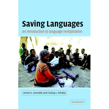 Saving Languages: An Introduction to Language Revitalization
