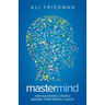 Mastermind: How Successful People Manage Their Mental Health