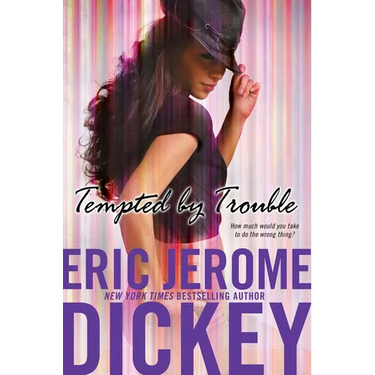 Tempted by Trouble