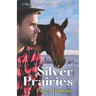 Silver Prairies: A More Perfect Union - Book Three
