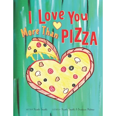 I Love You More Than Pizza
