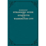 Morrison's Strangers' Guide and Etiquette for Washington City