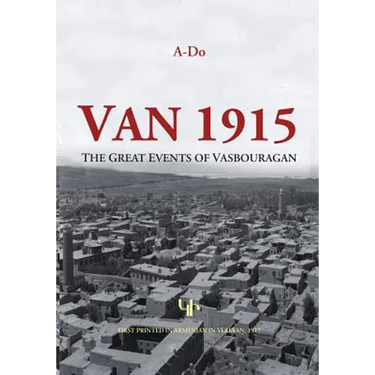 Van 1915: The Great Events of Vasbouragan