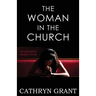 The Woman In the Church: (A Psychological Suspense Novel)
