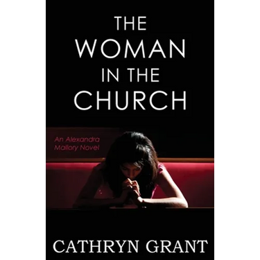 The Woman In the Church: (A Psychological Suspense Novel)