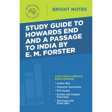 Study Guide to Howards End and A Passage to India by E.M. Forster