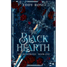 The Black Hearth: A slow burn romance novel