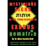 Mysterious SIGNS Of The Torah Revealed In EXODUS