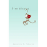 Time Without