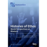 Histories of Ethos: World Perspectives on Rhetoric