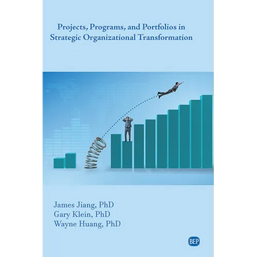 Projects, Programs, and Portfolios in Strategic Organizational Transformation