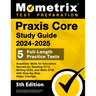 PRAXIS Core Study Guide 2024-2025 - 5 Full-Length Practice Tests, Academic Skills for Educators Secrets for Reading 5713, Writing 5723, and Math 5733