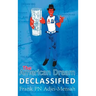 The American Dream Declassified