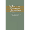 The American Renaissance Reconsidered