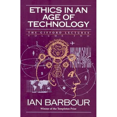 Ethics in an Age of Technology: Gifford Lectures, Volume Two