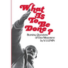 What Is To Be Done