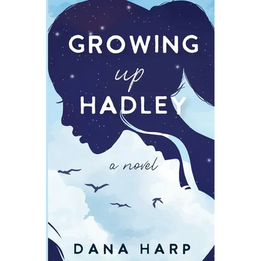 Growing up Hadley