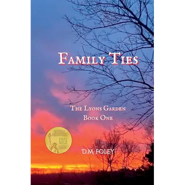 Family Ties: The Lyons Garden Book One
