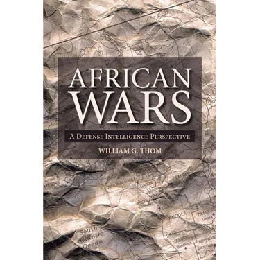African Wars: A Defense Intelligence Perspective