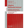 Adaptive Multimedia Retrieval: Identifying, Summarizing, and Recommending Image and Music: 6th International Workshop, AMR 2008, Berlin, Germany, June