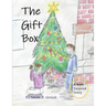 The Gift Box: A Story About the True Gift of Christmas
