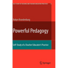 Powerful Pedagogy: Self-Study of a Teacher Educator's Practice