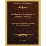 The Maid And The Magpie; Or Annette Of Palaiseau: A Juvenile Drama Adapted To Hodgson's Scenes And Characters