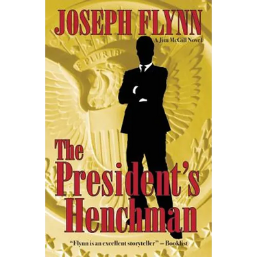The President's Henchman