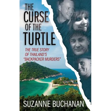 The Curse Of The Turtle: The True Story Of Thailand's "Backpacker Murders"