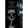 Under the Needle (A Short Mafia Romance)