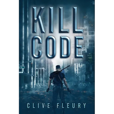 Kill Code: A Dystopian Science Fiction Novel