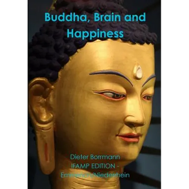 Buddha, Brain and Happiness