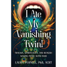 I Ate My Vanishing Twin
