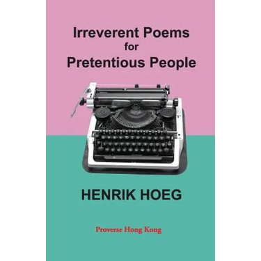 Irreverent Poems for Pretentious People
