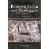 Between Celan and Heidegger