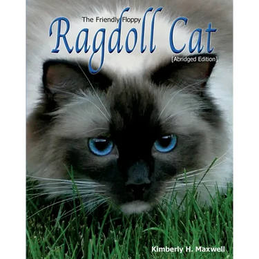 The Friendly Floppy Ragdoll Cat: Abridged Edition