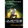 Justice (Rogue Robot Book 3)