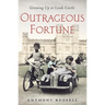 Outrageous Fortune: Growing Up at Leeds Castle