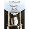 She Persisted: Maya Lin