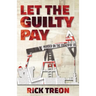 Let the Guilty Pay