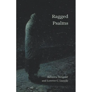 Ragged Psalms