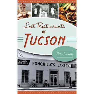 Lost Restaurants of Tucson