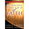 Restoring Your Shield of Faith