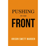 Pushing to the Front