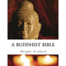 A Buddhist Bible