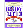 Body Clutter: Love Your Body, Love Yourself