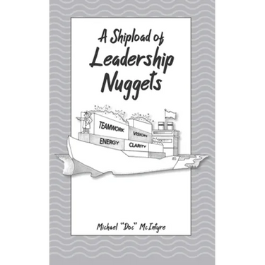 A Shipload of Leadership Nuggets