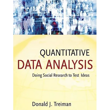 Quantitative Data Analysis: Doing Social Research to Test Ideas