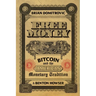 Free Money: Bitcoin and the American Monetary Tradition