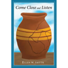 Come Close and Listen
